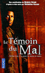 le_temoin_du_mal