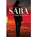 Saba, <b>Ange</b> de la <b>Mort</b> (Les Chemins de poussières) / Lecture
