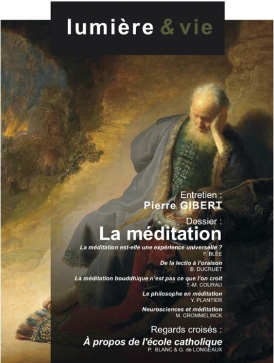 Lumière et vie, La méditation
