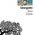 Rentrée littéraire 2023 : Georgette, Dea Liane rend hommage à la super héroïne de son enfance