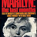 Marilyn: The Last Months