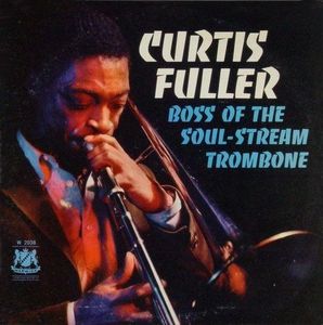 Curtis_Fuller___1960___Boss_Of_The_Soul_Stream_Trombone__Warwick_