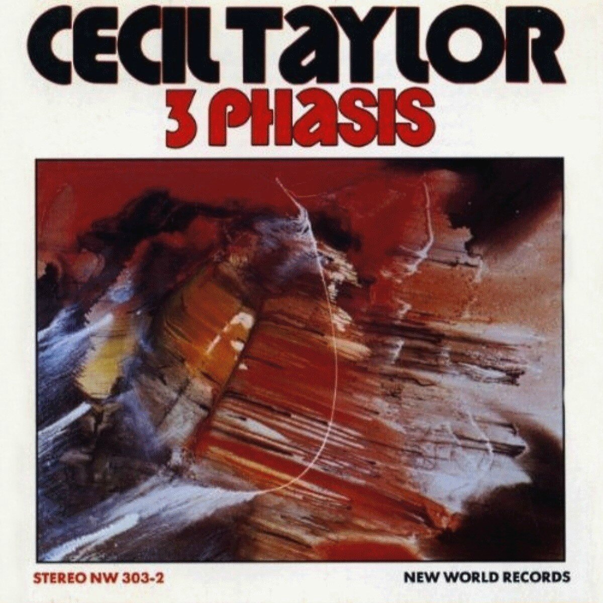 Cecil Taylor - 1978 - 3 Phasis (New World)