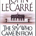 The spy who came in from the cold - John Le Carré