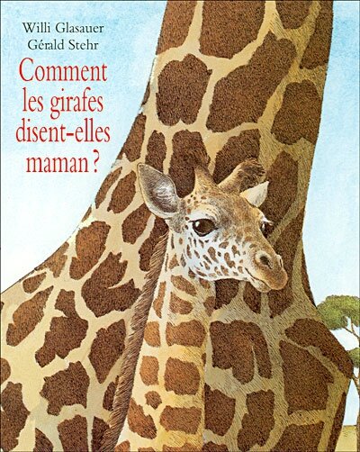 girafes disent maman