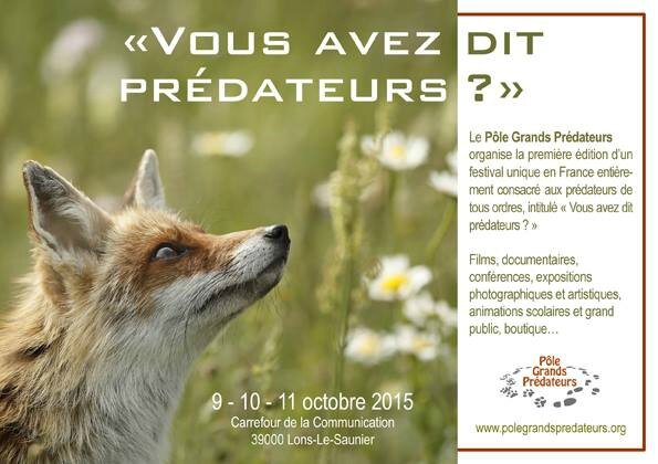 Festival des prédateurs Pôle Grands Prédateurs Jura Octobre 2015