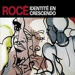 Roce_identiteencrescendo
