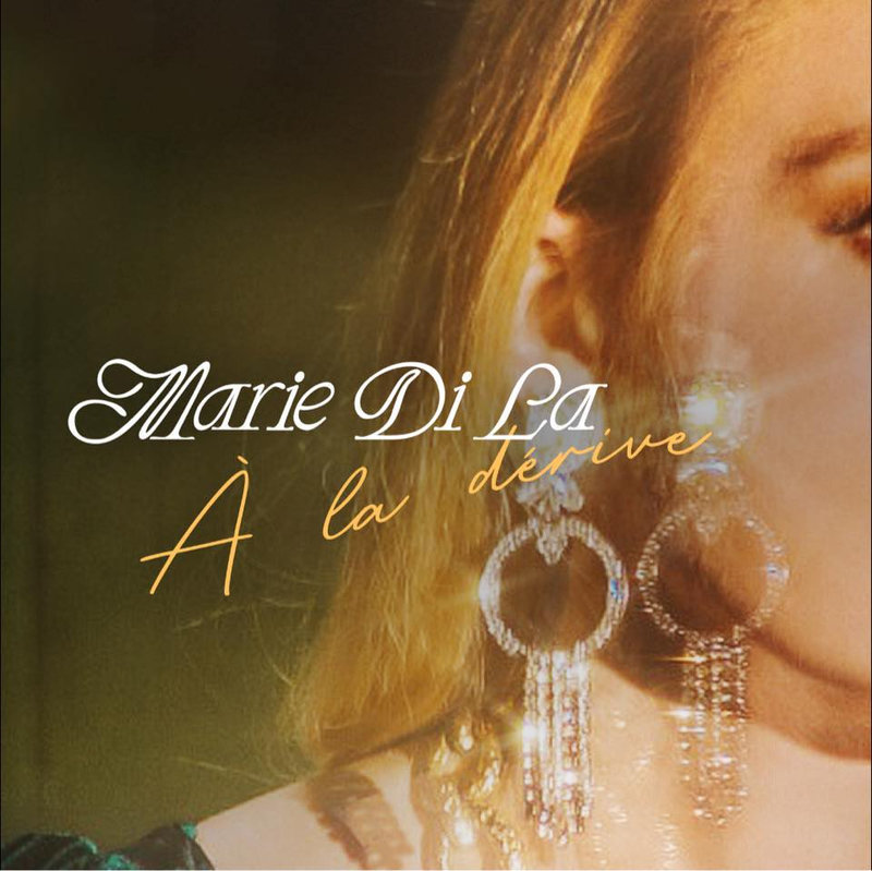 Marie Di La - A la Dérive
