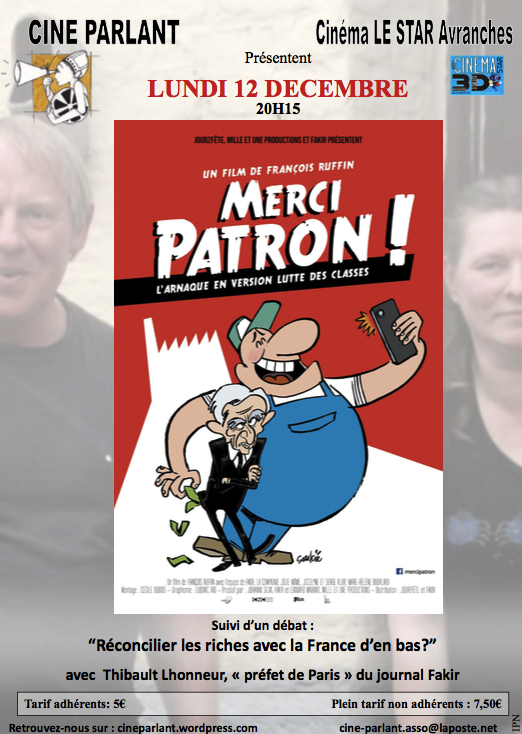 Merci Patron François Ruffain Avranches cinéma le Star Ciné-Parlant décembre 2016