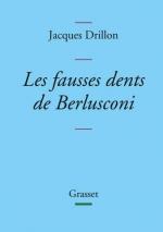 jacques drillon les fausses dents