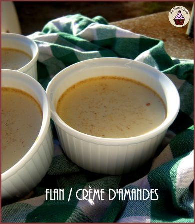 recettes Crème/flan damandes et son pralin