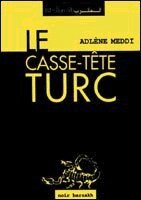 le casse tete turc