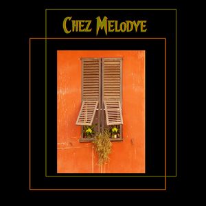 Chez_Melodye