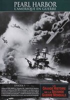 La Grande Histoire de la Seconde Guerre mondiale - Épisode 9 - Pearl Harbor, l'Amérique en Guerre