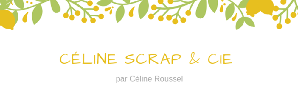 CélineScrap & Cie