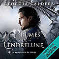 La Symphonie du temps (Les Brumes de Cendrelune #2), de Georgia Caldera