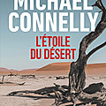 l'étoile du désert, <b>polar</b> de Michael Connelly