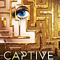 [Cover Reveal] Captive - The Blackcoat Rebellion #2