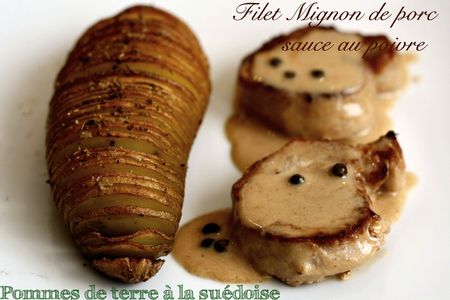 filet mignon poivre pdt suedoise