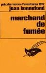 marchand de fumee