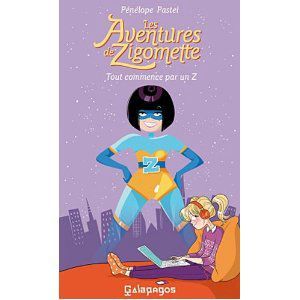 Les aventures de Zigomette Pénélope Pastel Lectures de Liliba