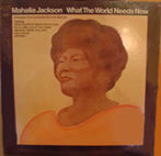 Mahalia_JACKSON___What_the_world_needs_now__Colu__1970_Cov_BL17