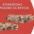 La Tapisserie de Bayeux / Emakimo Japonais