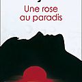 René <b>BARJAVEL</b> - Une rose au paradis
