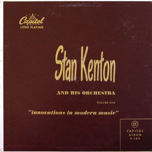 Stan_Kenton_And_His_Orchestra___1950___Innovations_in_Modern_Music__Volume_1__Capitol_