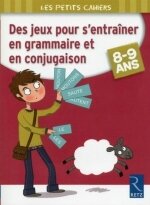Des jeux pour s'entraîner en grammaire et en conjugaison couv