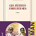  <b>RENTRÉE</b> <b>LITTÉRAIRE</b> 2022 :Les petites amoureuses- un premier roman sensible et évocateur