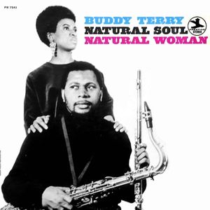 Buddy Terry - 1967 - Natural Soul (Prestige)