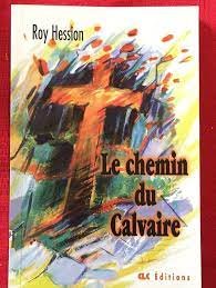 Amazon.fr - Le Chemin du Calvaire - Hession, Roy - Livres