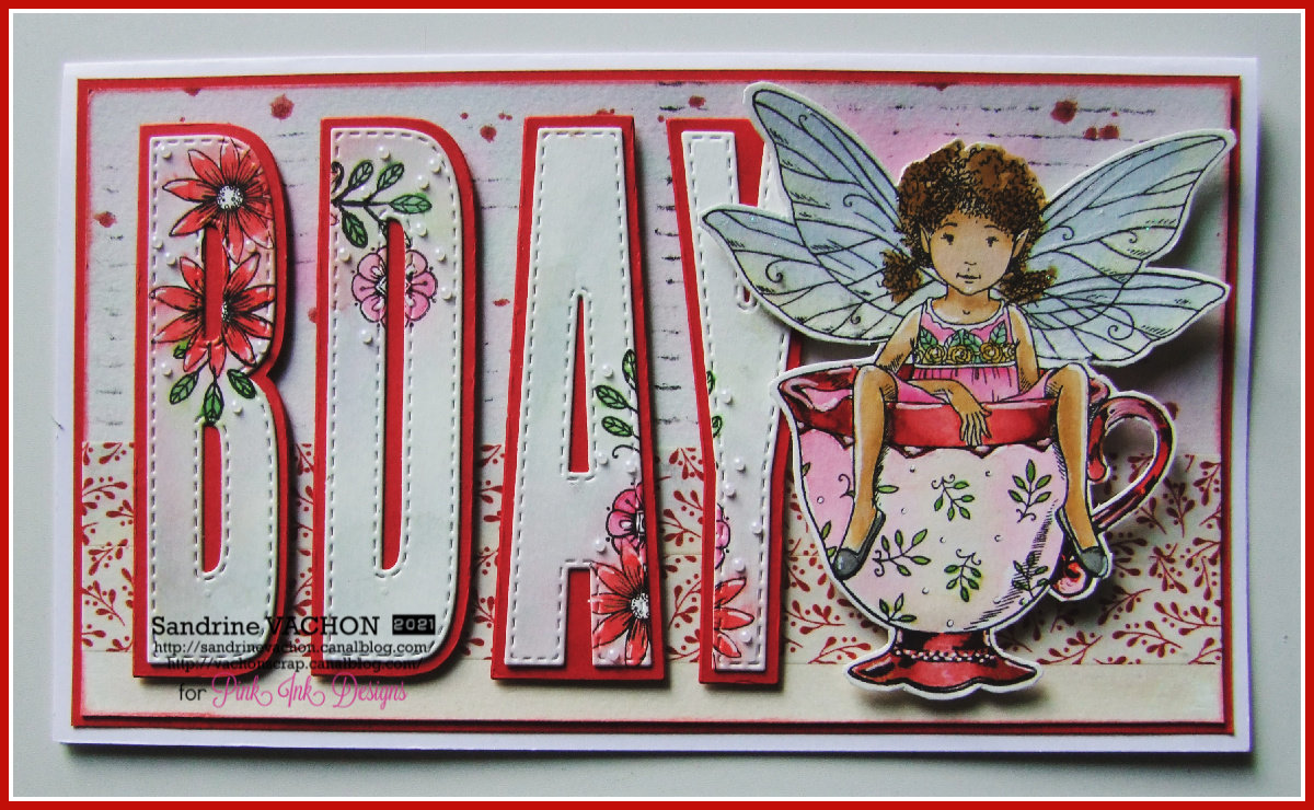 Sandrine VACHON carte BDAY  Pink Ink Designs (1)