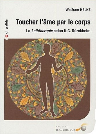 toucher l'âme par le corps, W Helke