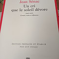 Jean Sénac - Un <b>cri</b> que le soleil dévore (1942-1973) Carnets, notes et réflexions