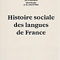 Vient de paraître : l'Histoire sociale des <b>langues</b> de <b>France</b>