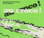 Au croco ! Au croco ! couv