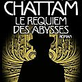 Le Requiem des <b>Abysses</b> - Maxime Chattam