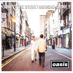 Oasis____What_s_the_story__Morning_glory