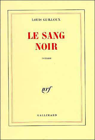 Louis Guilloux - Le sang noir