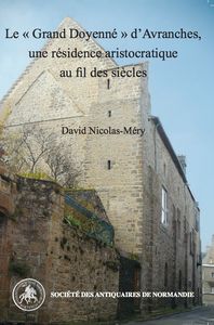 David Nicolas Le Grand Doyenné Avranches