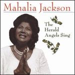 Mahalia_JACKSON___The_herald_angels_sing__2005_Cov_BL17