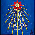 The bone season - Tome 1 : Saison d'os