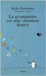 La grammaire est une chanson douce