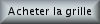 BOUTON_ACHETER_LA_GRILLE