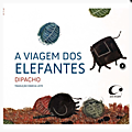 Literatura: A viagem dos elefantes do autor e ilustrador colombiano Dipacho