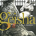 <b>Geisha</b> Ou le jeu du shamisen
