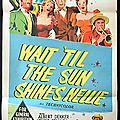 Wait 'Til the Sun Shines, Nellie. Henry King (1952)