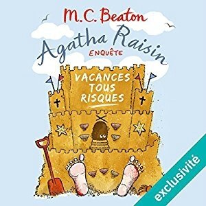 Vacances tous risques Agatha Raisin